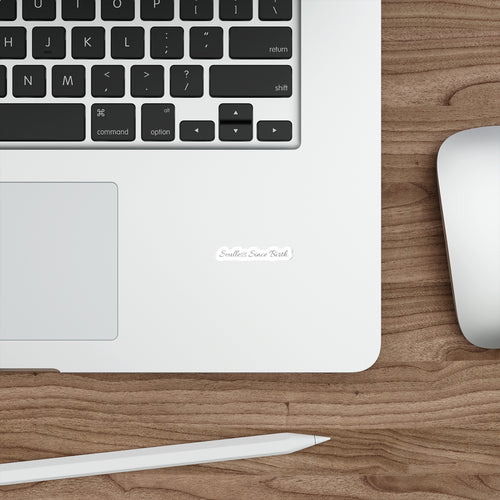 Die-Cut Sticker — “Soulless Since Birth” Script Sticker, Small Laptop Decal, Dark Humor Cute Aesthetic